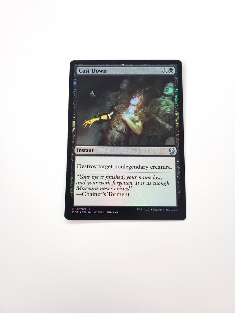 Cast Down (Foil)