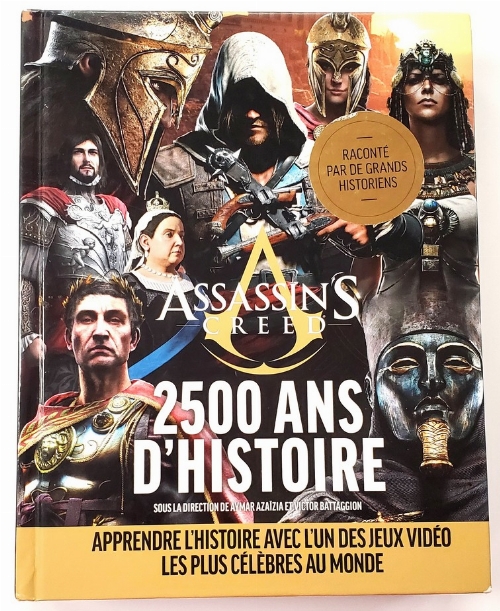 Assassin's Creed: 2500 Ans d'Histoire (Francais)