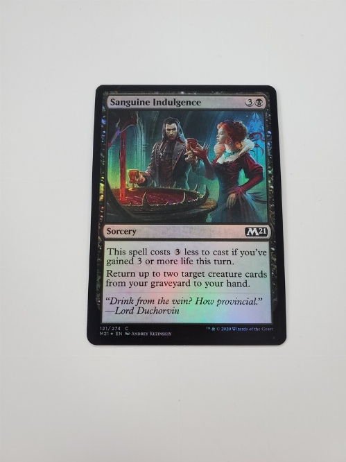 Sanguine Indulgence (Foil)