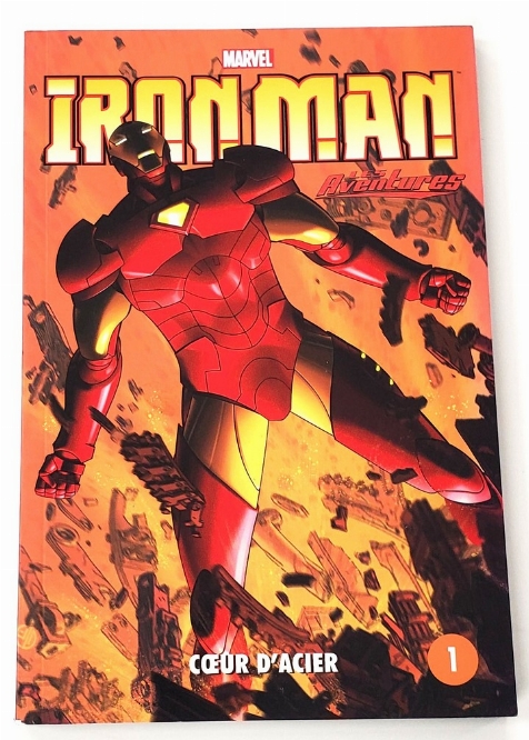 Iron Man: Les Aventures - Coeur d'Acier (Vol.1) (Francais)