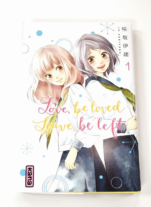 Love, Be Loved, Leave, Be Left (Vol.1) (Francais)