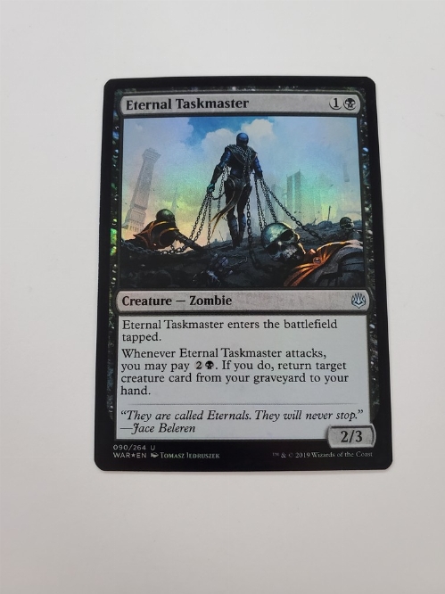 Eternal Taskmaster (Foil)