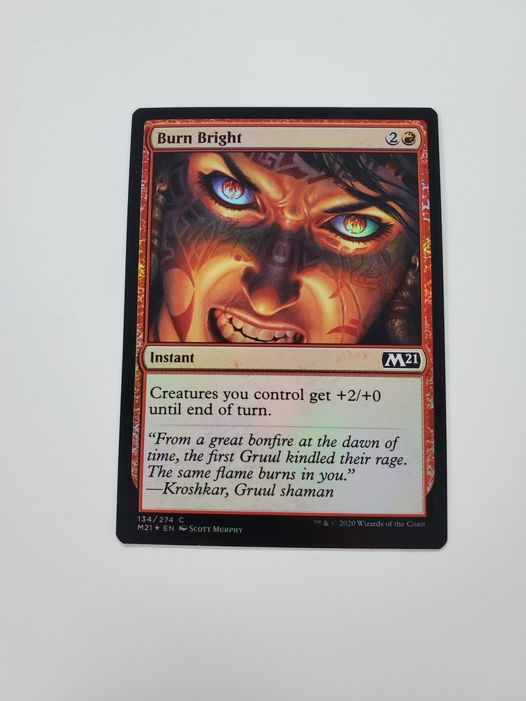 Burn Bright (Foil)