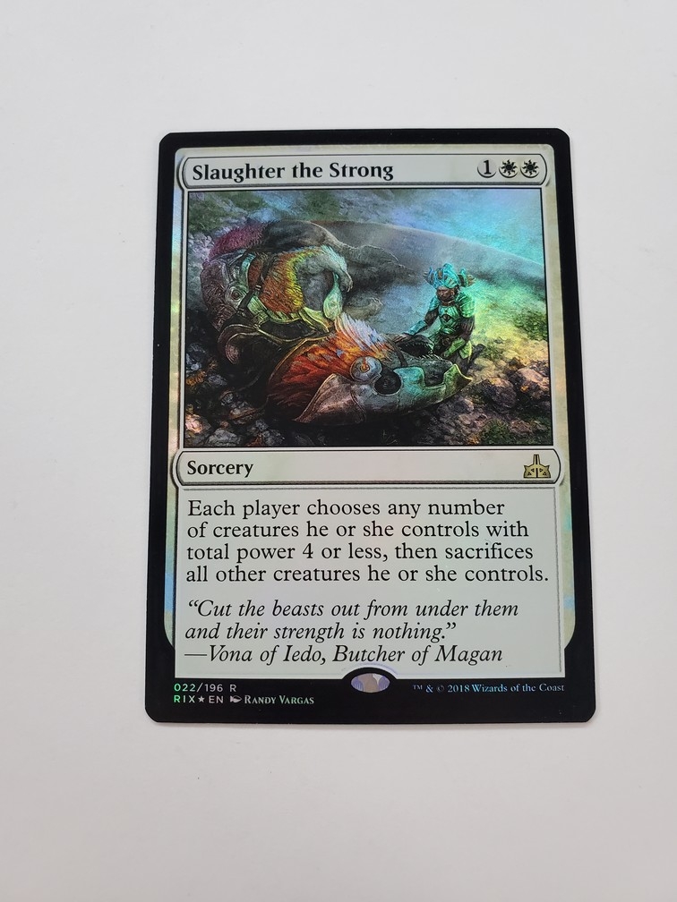 Slaughter the Strong (Foil)