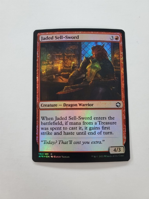 Jaded Sell-Sword (Foil)