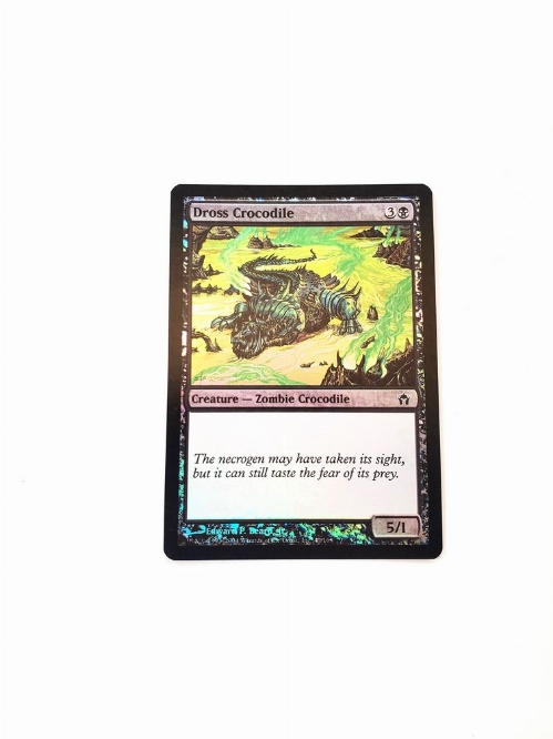 Dross Crocodile (Foil)