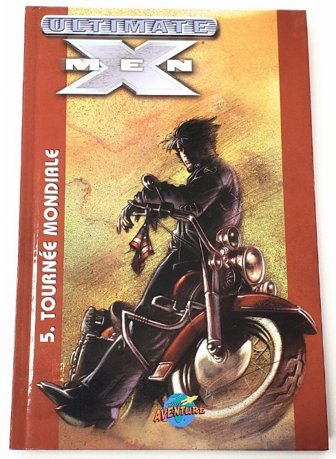 Ultimate X-Men: Tournée Mondiale (Vol.5) (Francais)