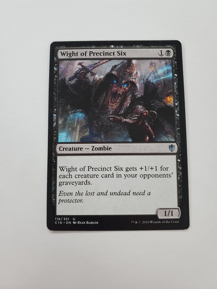 Wight of Precinct Six