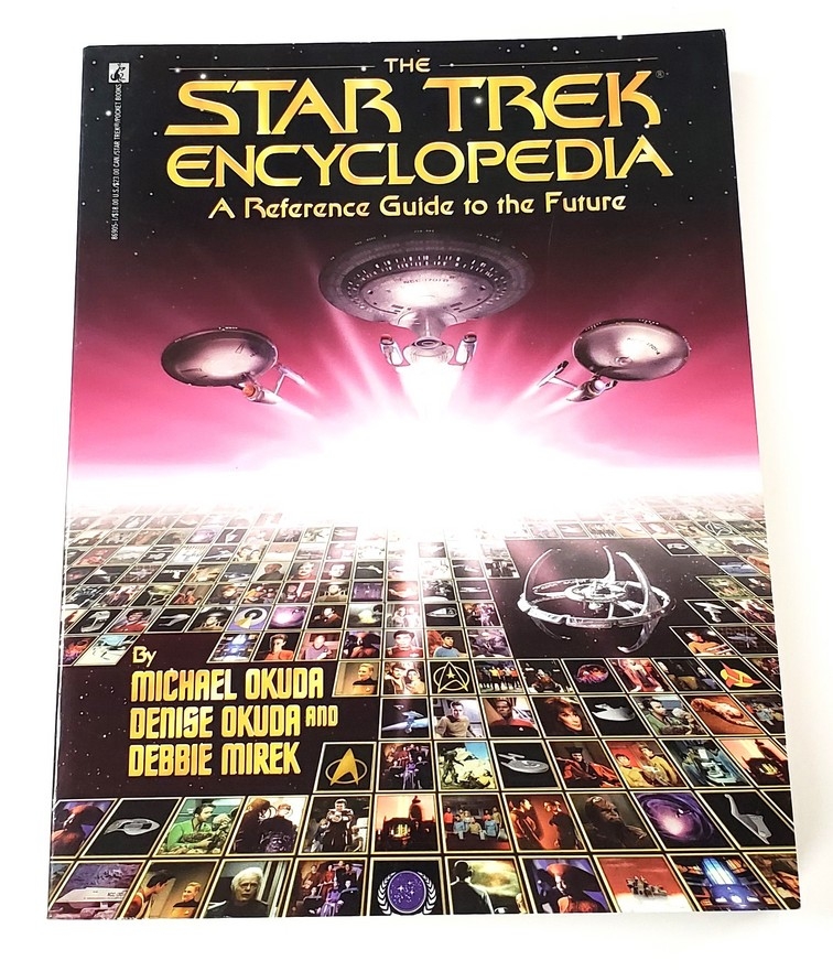 Star Trek: Encyclopedia - A Reference Guide to the Future (Anglais)