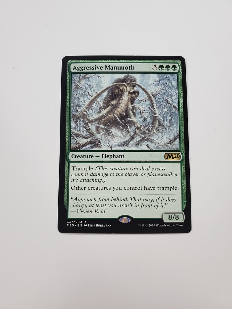 Aggressive Mammoth