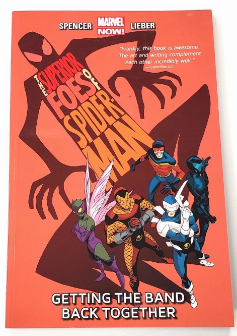 Superior Foes of Spider-Man: Getting the Band Back Together, The (Vol.1) (Anglais)