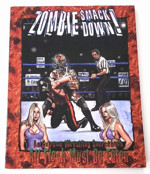 All Flesh Must Be Eaten: Zombie SmackDown! (Anglais)
