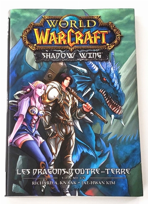 World of Warcraft: Shadow Wing - Les Dragons d'Outre-Terre (Vol.1) (Francais)
