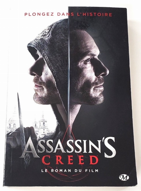 Assassin's Creed: Le Roman du Film (Francais)