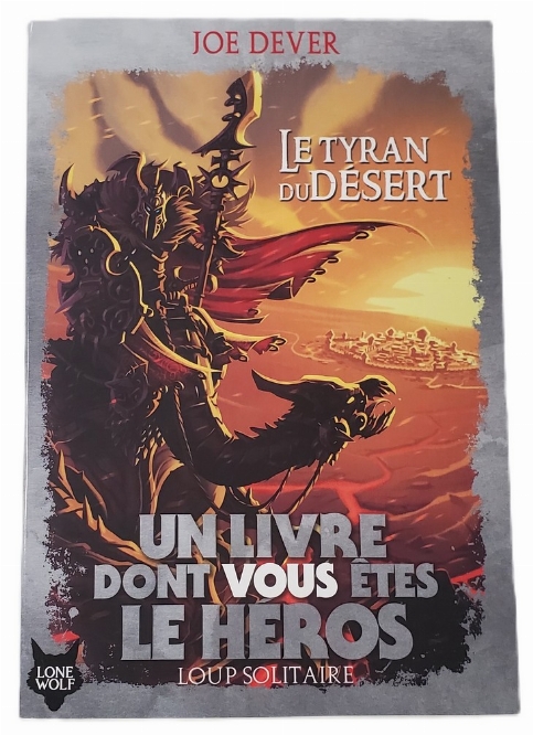 Le Tyran du Désert (Loup Solitaire)