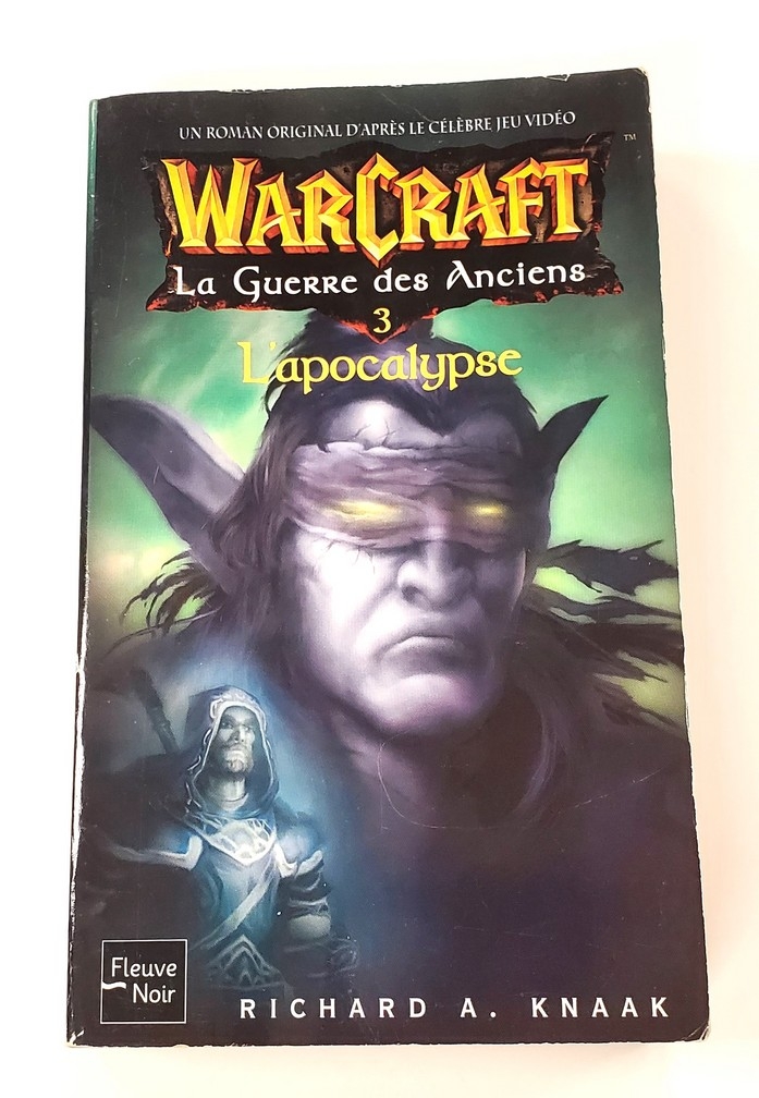 Warcraft: La Guerre des Anciens 3 - L'Apocalypse (Vol.6) (Francais)