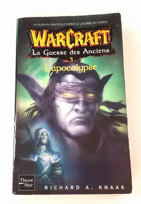 Warcraft: La Guerre des Anciens 3 - L'Apocalypse (Vol.6) (Francais)