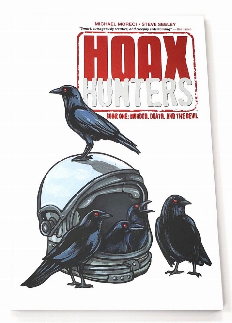 Hoax Hunters: Book One - Murder, Death & The Devil (Anglais)