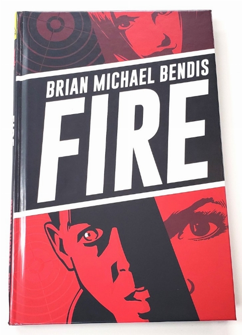 Brian Michael Bendis - Fire (Anglais)