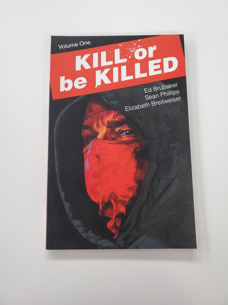 Kill or Be Killed (Vol.1) (Anglais)