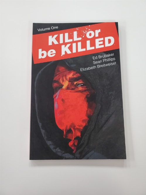 Kill or Be Killed (Vol.1) (Anglais)