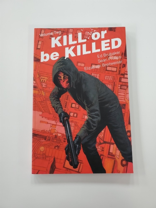 Kill or Be Killed (Vol.2) (Anglais)