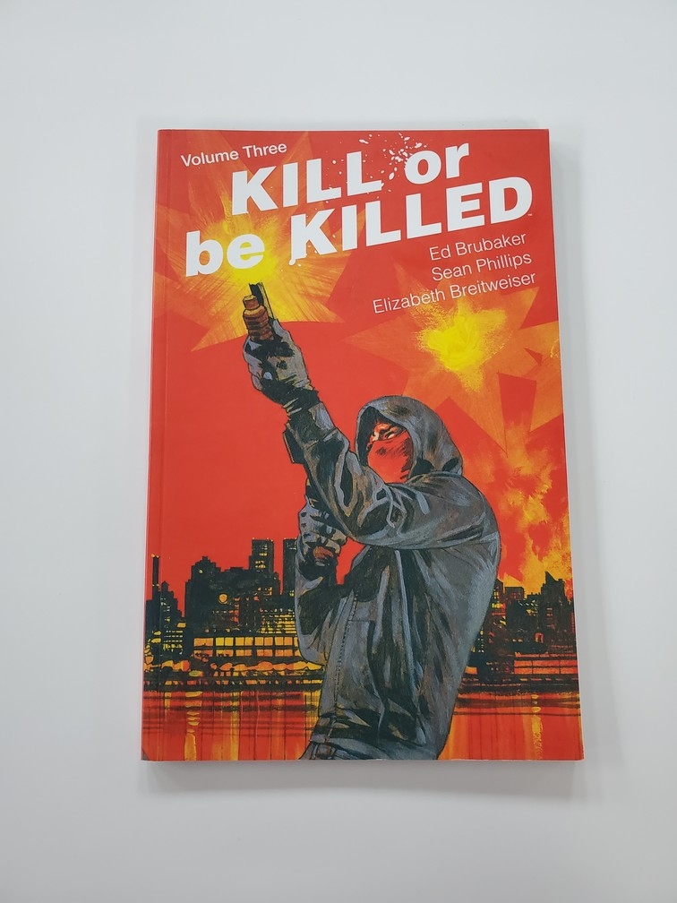 Kill or Be Killed (Vol.3) (Anglais)