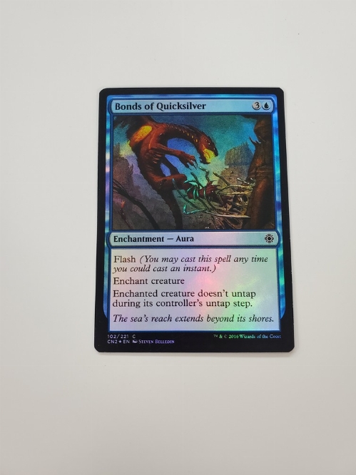 Bonds of Quicksilver (Foil)