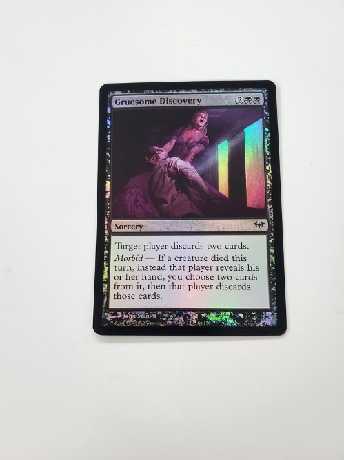 Gruesome Discovery (Foil)