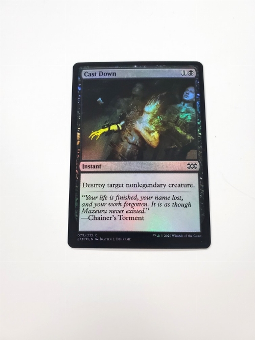 Cast Down (Foil)