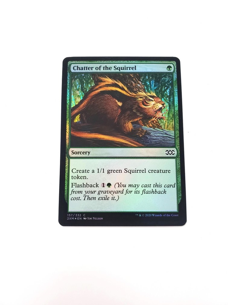 Chatter of the Squirrel (Foil)