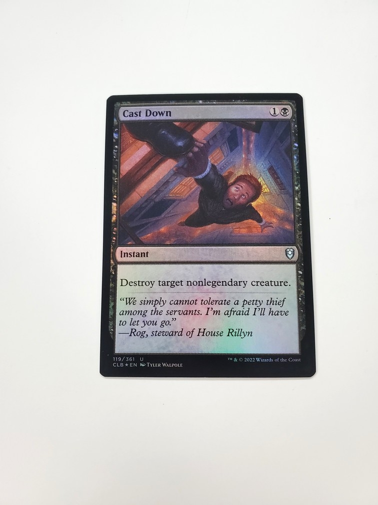 Cast Down (Foil)