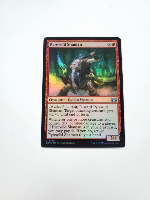 Pyrewild Shaman (Foil)