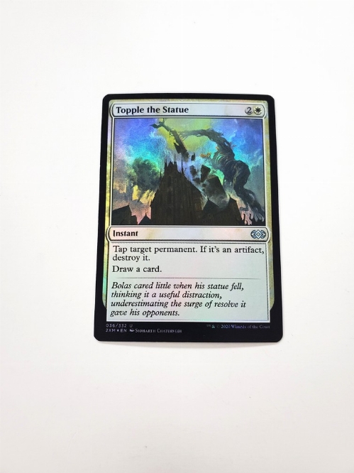 Topple the Statue (Foil)