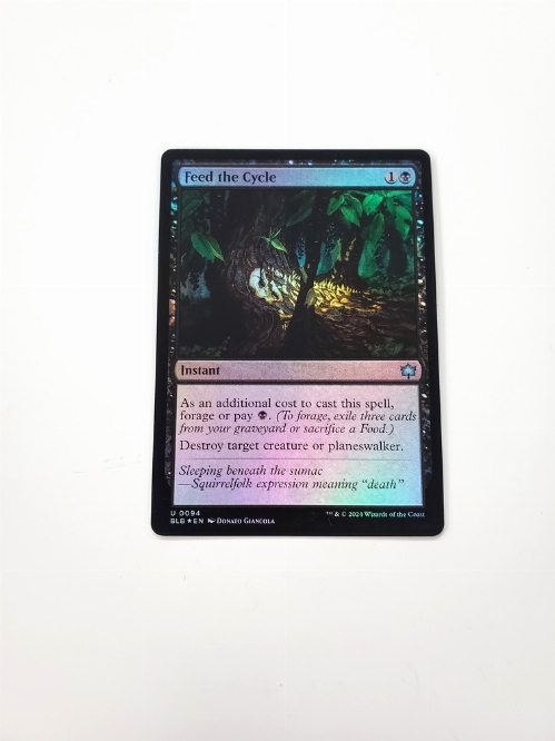 Feed the Cycle (Foil)