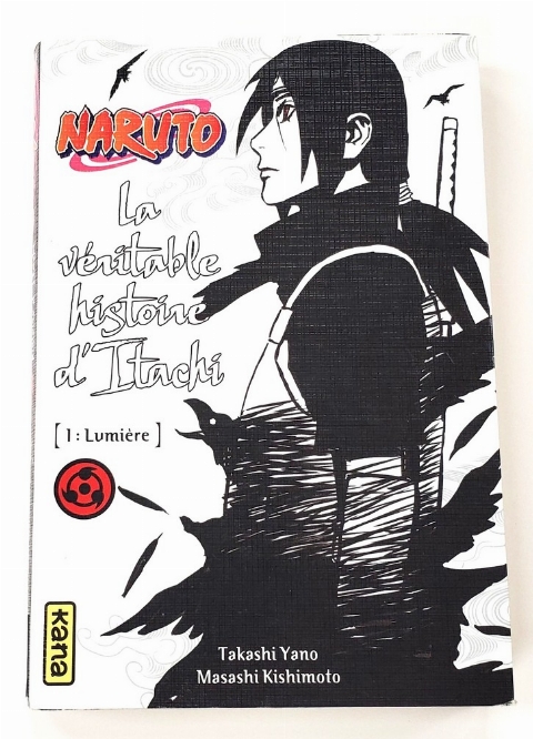 Naruto: La Véritable Histoire d'Itachi - Lumière (Vol.1) (Francais)
