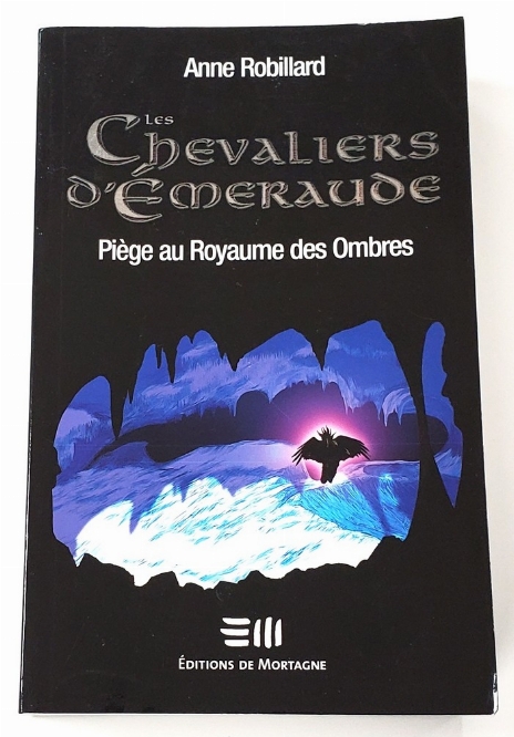 Chevaliers d'Émeraude: Piège au Royaume des Ombres, Les (Vol.3) (Francais)