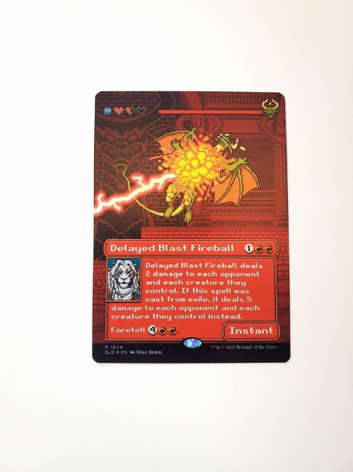 Delayed Blast Fireball (Rainbow Foil)