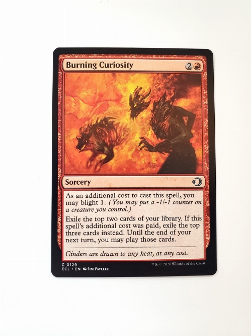 Burning Curiosity