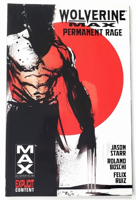 Wolverine Max: Permanent Rage (Vol.1) (Anglais)