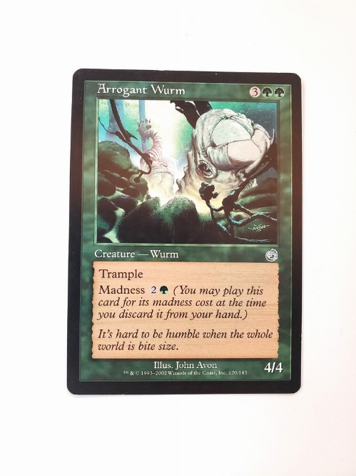 Arrogant Wurm