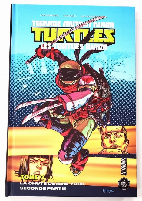 Teenage Mutant Ninja Turtles: La Chute de New York - 2ième Partie (Vol.3) (Francais)