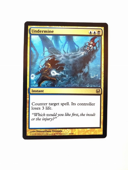 Undermine