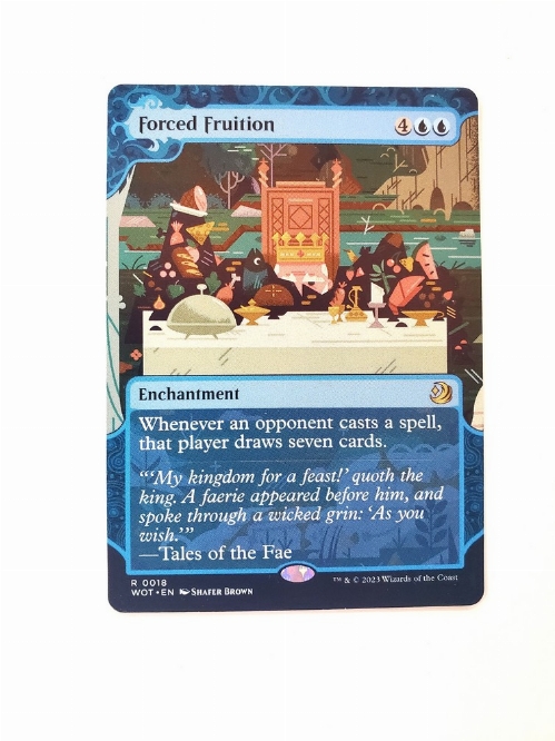 Forced Fruition
