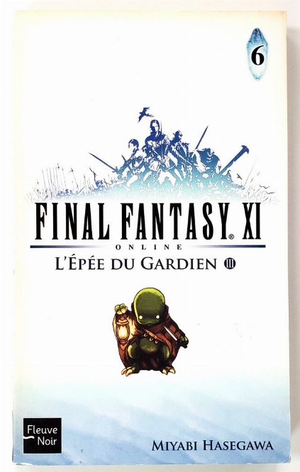 Final Fantasy XI: Online - L'Épée du Gardien (Partie 3) (Vol.6) (Francais)